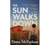 The Sun Walks Down: 'Steinbeckian majesty' - Sunday Times