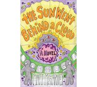 The Sun Went Behind a Cloud