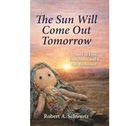 The Sun Will Come Out Tomorrow