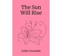 The Sun Will Rise