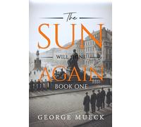 The Sun Will Shine Again (1): Book 1