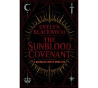 The Sunblood Covenant: A bloodline worth dying for: 1
