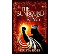 The Sunbound King