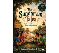 The Sundarvan Tales: Big Financial Lessons from Small Daily Adventures