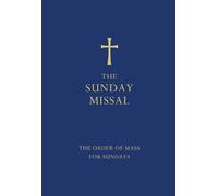 The Sunday Missal (Blue Edition) The New Translation Of The Order Of Mass For Sundays