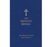 The Sunday Missal (Blue Edition) The New Translation Of The Order Of Mass For Sundays