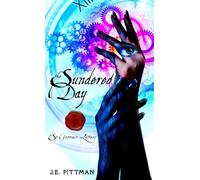 The Sundered Day: The St Germain Letters, Folio Two