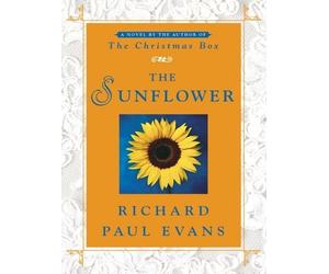 The Sunflower 1st edition by Evans, Richard Paul published by Thorndike Press Hardcover