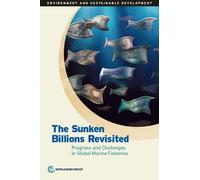 The Sunken Billions Revisited (Tascabile) Environment and Development