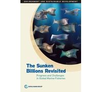 The Sunken Billions Revisited (Tascabile) Environment and Development