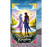 The Sunlit Kingdom (Book 6 of The Moonlit Throne)
