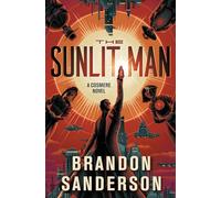 The Sunlit Man: A Cosmere Novel