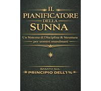The Sunnah Planner Un percorso di disciplina di 90 giorni per l’uomo musulmano moderno