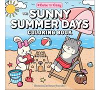 The Sunny Summer Days Coloring Book