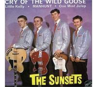 THE SUNSETS - CD EP 4 TITRES THE CRY OF THE WILD GOOSE/LITTLE KELLY/MANHUNT/ONE MINT JULEP.