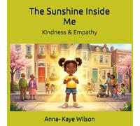 The Sunshine Inside Me: Kindness & Empathy