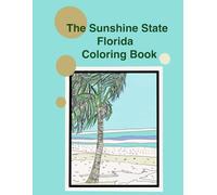 The Sunshine State Florida Coloring Book