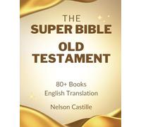 The Super Bible: Old Testament