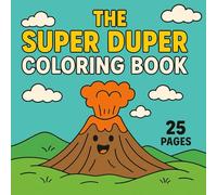 The Super Duper coloring book: for all ages
