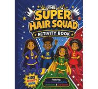The Super Hair Squad: Activity Book