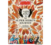 The Super Hero’s Journey