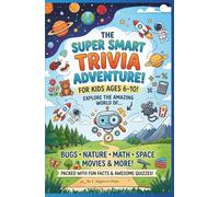 The Super Smart Trivia Adventure!