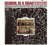 The Super Stocks - School Is a Drag