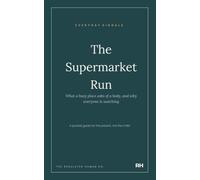 The Supermarket Run: What a busy place asks of a body, and why everyone is watching