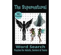 The Supernatural word search puzzle book: Word searches with easy to read print about the supernatural, ghosts, movies and more: 6x9 inches, 50+ ... for vacations, holidays and free time