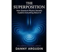 The Superposition: How Quantum Physics Secretly Explains Everything About AI