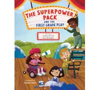 The SuperPower Pack and the First Grade Play