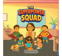 The Superpower Squad: Everyone Belongs | Children's Book | Inclusion makes friendships and kindness grow | Different means special not smaller, not less, together we shine | Ages 3-7