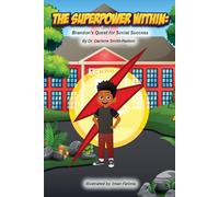 THE SUPERPOWER WITHIN: Brandon's Quest for Social Success
