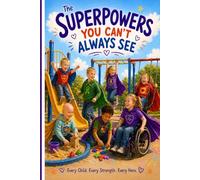 The Superpowers You Can't Always See