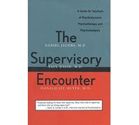 Daniel Jacobs Paul David Donald Meyer The Supervisory Encounter (Tascabile)