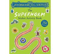 The Superworm Sticker Activity Book: Packed with mazes, dot-to-dots, word searches, colouring-in pages and more!