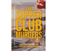 The Supper Club Murders