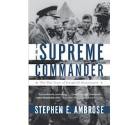 Stephen E. Ambrose Supreme Commander (Tascabile)