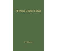 The Supreme Court on Trial. (Copertina rigida)