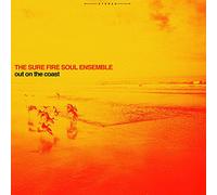 The Sure Fire Soul Ensemble - Out On The Coast