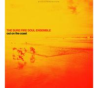 The Sure Fire Soul Ensemble Out On the Coast (Vinyl LP) 12" Album
