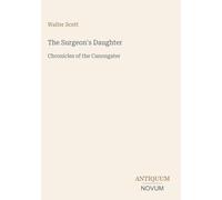 The Surgeon's Daughter: Chronicles of the Canongater