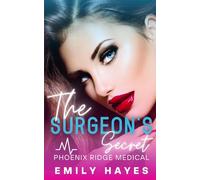 The Surgeon's Secret: A Lesbian/Sapphic Medical Romance
