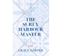 The Surly Harbour Master