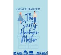 The Surly Harbour Master