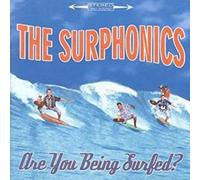 The Surphonics ARE YOU BEING SURFED (CD)