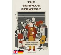 The surplus strategy. A gradual translation: German B1.