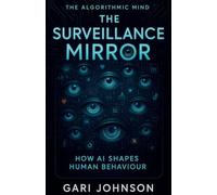 The Surveillance Mirror: 2