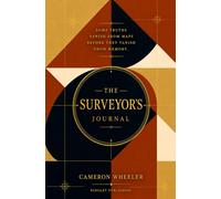 The Surveyor's Journal: Some truths vanish from maps before they vanish from memory.