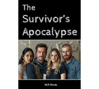 The Survivor's Apocalypse